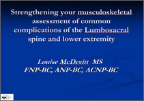 Strengthening your musculoskeletal assessment of common complications of the lumbar spine and lower extremities