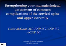 Strengthening your musculoskeletal assessment of common complications of the Cervical spine and upper extremities