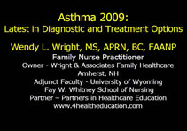 Asthma 2009: Latest in diagnostic and Treatment Options